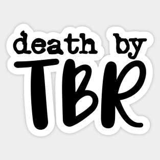 Death by tbr Sticker